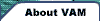 About VAM